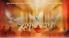 Una Vida Virtuosa y El Soplo de Dios, Una Conexión Humano-Divina (eBook, ePUB) - Davalos, Fernando