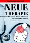 NEUE THERAPIE ISG: (ISG) Iliosakralgelenk Syndrom und Piriformis-Syndrom selbst behandeln: Wenn das Gelenk mich nervt (eBook, ePUB)