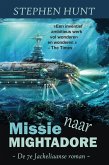 Missie naar Mightadore (eBook, ePUB) Missie naar Mightadore (eBook, ePUB)