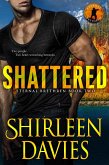 Shattered (Eternal Brethren, #2) (eBook, ePUB) Shattered (Eternal Brethren, #2) (eBook, ePUB)