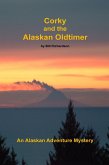 Corky and the Alaskan Oldtimer (Corky of Alaska, #2) (eBook, ePUB)