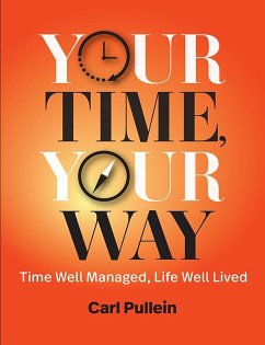 Your Time, Your Way (eBook, ePUB)