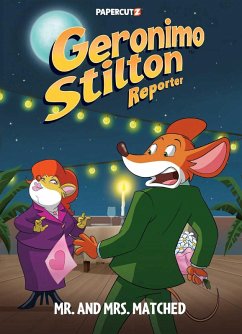 Cover Geronimo Stilton Reporter Vol.16: Mr. and Mrs. Matched (eBook, ePUB)