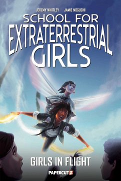 School For Extraterrestrial Girls Vol. 2 (eBook, ePUB) - Whitley, Jeremy