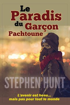 Le Paradis du Garçon Pachtoune (eBook, ePUB) - Hunt, Stephen