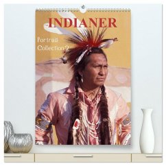 INDIANER Portrait Collection 2 (hochwertiger Premium Wandkalender 2025 DIN A2 hoch), Kunstdruck in Hochglanz