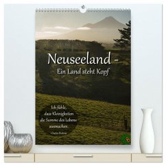 Neuseeland - Ein Land steht Kopf (hochwertiger Premium Wandkalender 2025 DIN A2 hoch), Kunstdruck in Hochglanz