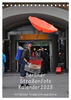 Berliner Straßenfoto Kalender 2025 (Tischkalender 2025 DIN A5 hoch), CALVENDO Monatskalender