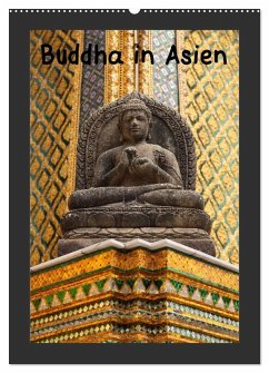 Buddha in Asien (Wandkalender 2025 DIN A2 hoch), CALVENDO Monatskalender - Calvendo;Meilahn, Uwe