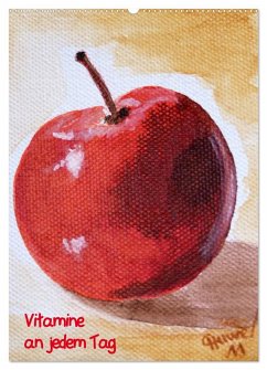 Obst in Aquarell, Vitamine an jedem Tag (Wandkalender 2025 DIN A2 hoch), CALVENDO Monatskalender