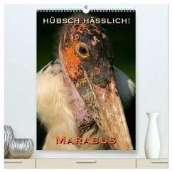 Hübsch hässlich! Marabus (hochwertiger Premium Wandkalender 2025 DIN A2 hoch), Kunstdruck in Hochglanz