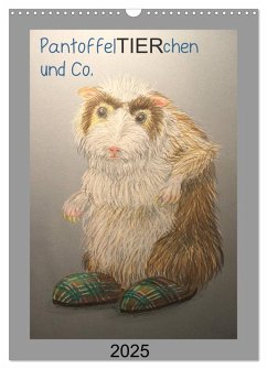 PantoffelTIERchen und Co. (Wandkalender 2025 DIN A3 hoch), CALVENDO Monatskalender - Calvendo;Knoff, Inga