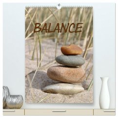 Balance (hochwertiger Premium Wandkalender 2025 DIN A2 hoch), Kunstdruck in Hochglanz