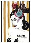 Burlesque - Quickies von Sara Horwath, der Klassiker ! (Wandkalender 2025 DIN A4 hoch), CALVENDO Monatskalender