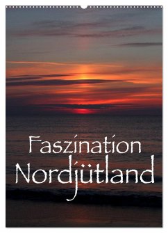 Faszination Nordjütland (Wandkalender 2025 DIN A2 hoch), CALVENDO Monatskalender - Calvendo;Reichenauer, Maria
