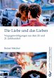 Die Liebe und das Lieben.... - Bild 1