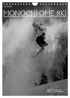 Monochrome Ski (Wandkalender 2025 DIN A4 hoch), CALVENDO Monatskalender - Calvendo;Faltermaier, Franz