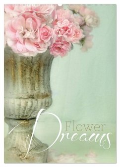 Flower Dreams (Wandkalender 2025 DIN A2 hoch), CALVENDO Monatskalender