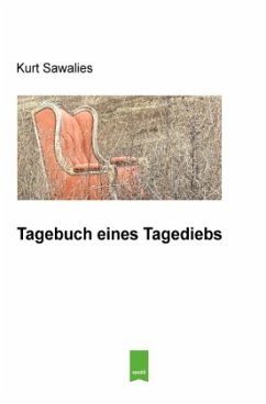 Tagebuch eines Tagediebs - Sawalies, Kurt