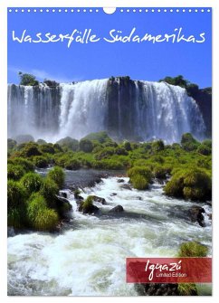 Wasserfälle Südamerikas - Iguazu Wasserfälle (Wandkalender 2025 DIN A3 hoch), CALVENDO Monatskalender