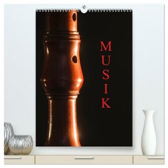 Musik (hochwertiger Premium Wandkalender 2025 DIN A2 hoch), Kunstdruck in Hochglanz