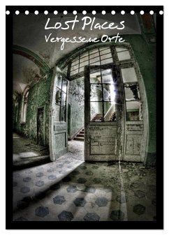 Lost Places Vergessene Orte (Tischkalender 2025 DIN A5 hoch), CALVENDO Monatskalender - Calvendo;Photography, Stanislaw´s