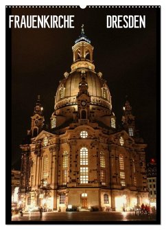 Frauenkirche Dresden (Wandkalender 2025 DIN A2 hoch), CALVENDO Monatskalender