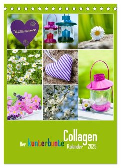 Der kunterbunte Collagen Kalender (Tischkalender 2025 DIN A5 hoch), CALVENDO Monatskalender