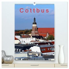 Cottbus (hochwertiger Premium Wandkalender 2025 DIN A2 hoch), Kunstdruck in Hochglanz - Calvendo;Witkowski, Bernd