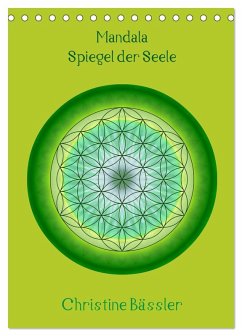 Mandalas - Spiegel der Seele (Tischkalender 2025 DIN A5 hoch), CALVENDO Monatskalender - Calvendo;Bässler, Christine