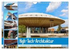 High-Tech-Architektur - Impressionen eines modernen Baustils (Wandkalender 2025 DIN A4 quer), CALVENDO Monatskalender - Calvendo;Müller, Christian