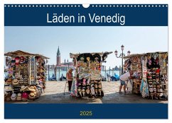 Läden in Venedig (Wandkalender 2025 DIN A3 quer), CALVENDO Monatskalender