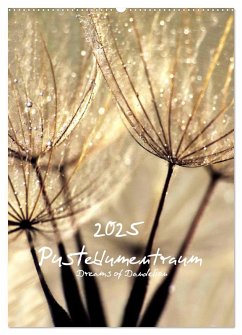 Pusteblumentraum - Dreams of Dandelion (Wandkalender 2025 DIN A2 hoch), CALVENDO Monatskalender - Calvendo;Delgado, Julia