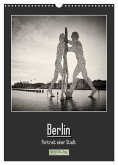 Berlin - Portrait einer Stadt (Wandkalender 2025 DIN A3 hoch), CALVENDO Monatskalender