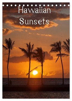 Hawaiian Sunsets (Tischkalender 2025 DIN A5 hoch), CALVENDO Monatskalender