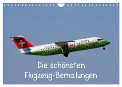 Die schönsten Flugzeug-Bemalungen (Wandkalender 2025 DIN A4 quer), CALVENDO Monatskalender