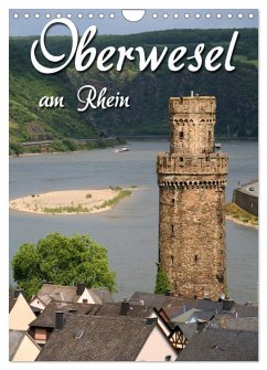 Oberwesel am Rhein (Wandkalender 2025 DIN A4 hoch), CALVENDO Monatskalender