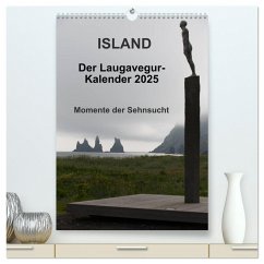 Island - Der Laugavegur-Kalender 2025 (hochwertiger Premium Wandkalender 2025 DIN A2 hoch), Kunstdruck in Hochglanz - Calvendo;Tschöpe, Frank