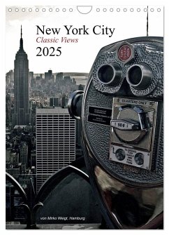 New York City 2025 ¿ Classic Views (Wandkalender 2025 DIN A4 hoch), CALVENDO Monatskalender