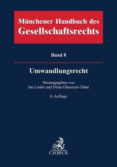 Münchener Handbuch des Gesellschaftsrechts Bd 8: Umwandlungsrecht