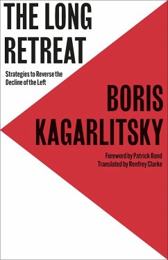 The Long Retreat (eBook, ePUB) - Kagarlitsky, Boris