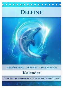 Delfine - Kalender (Tischkalender 2025 DIN A5 hoch), CALVENDO Monatskalender - Calvendo;Shayana Hoffmann, Gaby