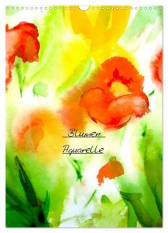 Blumenaquarelle (Wandkalender 2025 DIN A3 hoch), CALVENDO Monatskalender