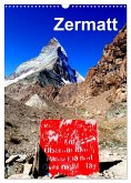 Zermatt (Wandkalender 2025 DIN A3 hoch), CALVENDO Monatskalender