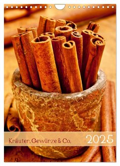 Kräuter, Gewürze & Co. 2025 (Wandkalender 2025 DIN A4 hoch), CALVENDO Monatskalender