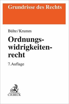 Ordnungswidrigkeitenrecht - Bohnert, Joachim;Bülte, Jens;Krumm, Carsten