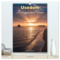 Usedom - Inseltraum im Norden (hochwertiger Premium Wandkalender 2025 DIN A2 hoch), Kunstdruck in Hochglanz