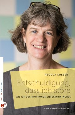 Entschuldigung, dass ich störe - Sulser, Regula