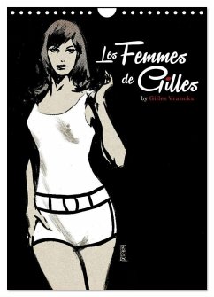 Les femmes de Gilles 2 by Gilles Vranckx - 12 Frauen-Illustrationen von dem Belgischen Künstler Gilles Vranckx (Wandkalender 2025 DIN A4 hoch), CALVENDO Monatskalender