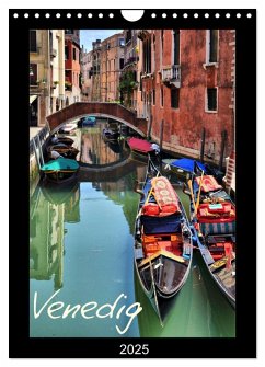 Venedig (Wandkalender 2025 DIN A4 hoch), CALVENDO Monatskalender